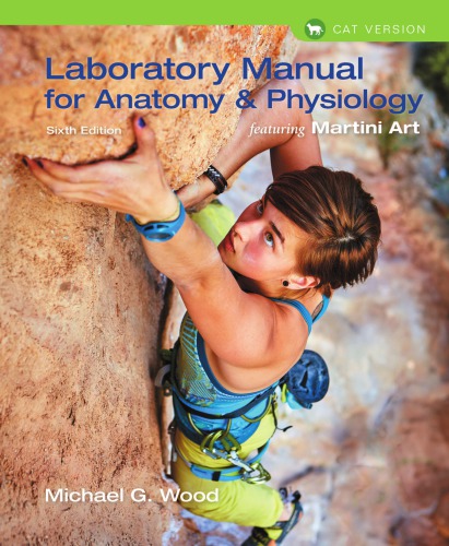 Laboratory Manual for Anatomy & Physiology Featuring Martini Art, Cat Version