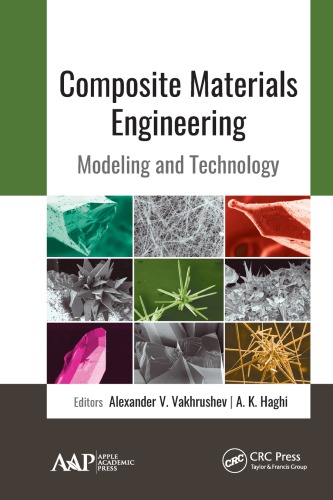 Composite Materials Engineering : Modeling and Technology