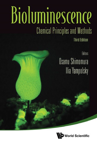 Bioluminescence: Chemical Principles And Methods