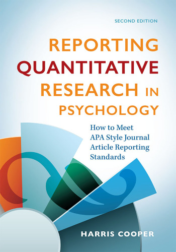 Reporting quantitative research in psychology how to meet APA style journal article reporting standards