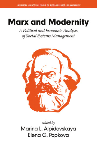 Marx and modernity : a political and economic analysis of social systems management