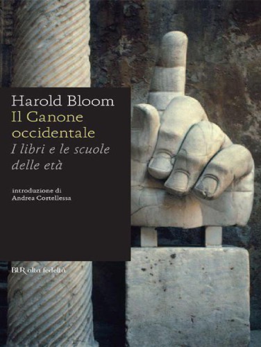 Il canone occidentale. I libri e le scuole delle età