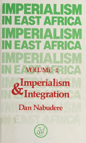 Imperialism in East Africa: Imperialism and Integration