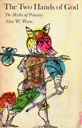 The Two Hands Of God: The Myths Of Polarity