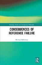 Consequences of Reference Failure