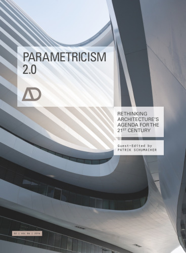 Parametricism 2.0 : rethinking architecture’s agenda for the 21st century