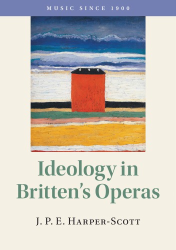 Ideology in Britten’s Operas