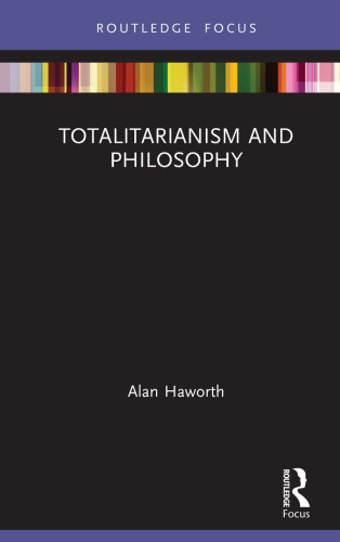 Totalitarianism And Philosophy