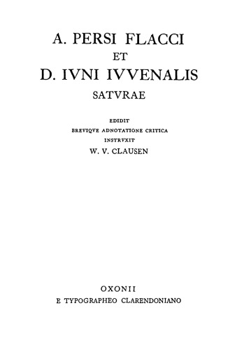 A. Persi Flacci et D. Iuni Iuvenalis Saturae