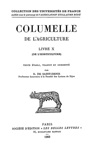 Columelle: De l’Agriculture, Livre X (De l’horticulture)