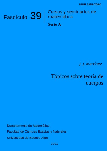 Tópicos sobre teoría de cuerpos