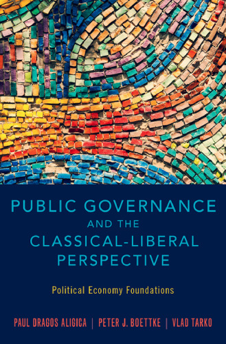 Public governance and the classical-liberal perspective : political economy foundations