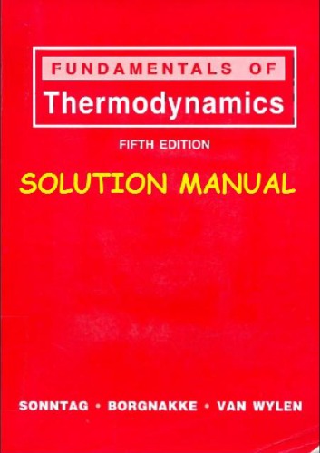 Fundamentals of thermodynamics. Solutions Manual