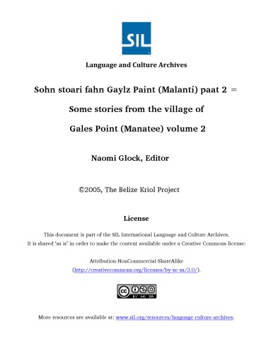 Sohn stoari fahn Gaylz Paint (Malanti). Paat 2. Some stories from the village of Gales Point (Manatee). Volume 2