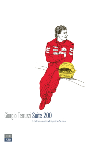 Suite 2000. L’ultima notte di Ayrton Senna