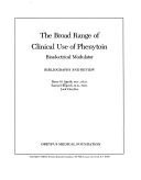The broad range of clinical use of Dilantin phenytoin: bioelectrical modulator : bibliography and review