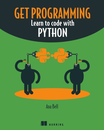 Get Programming: Learn To Code With Python