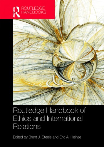 Routledge Handbook Of Ethics And International Relations