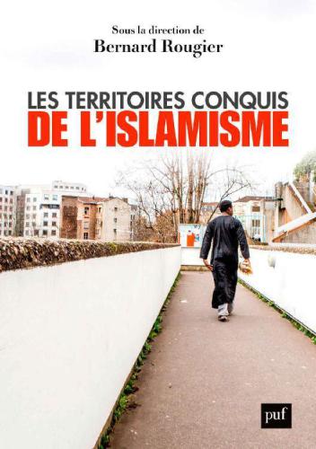 Les Тerritoires conquis de l’islamisme