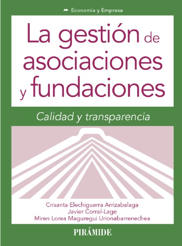 La gestión de asociaciones y fundaciones. calidad y transparencia