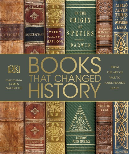 Books That Changed History: From the Art of War to Anne Frank’s Diary
