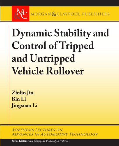 Dynamic stability and control of tripped and untripped vehicle rollover