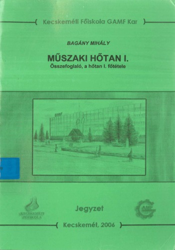 Műszaki hőtan I. - Összefoglaló, a hőtan I. főtétele