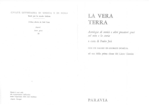 La vera terra. Antologia di storici e altri prosatori greci sul mito e la storia ad uso della prima classe del Liceo Classico