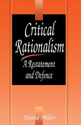 Critical Rationalism: A Restatement and Defence