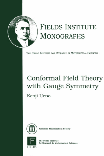 Conformal field theory with gauge symmetry