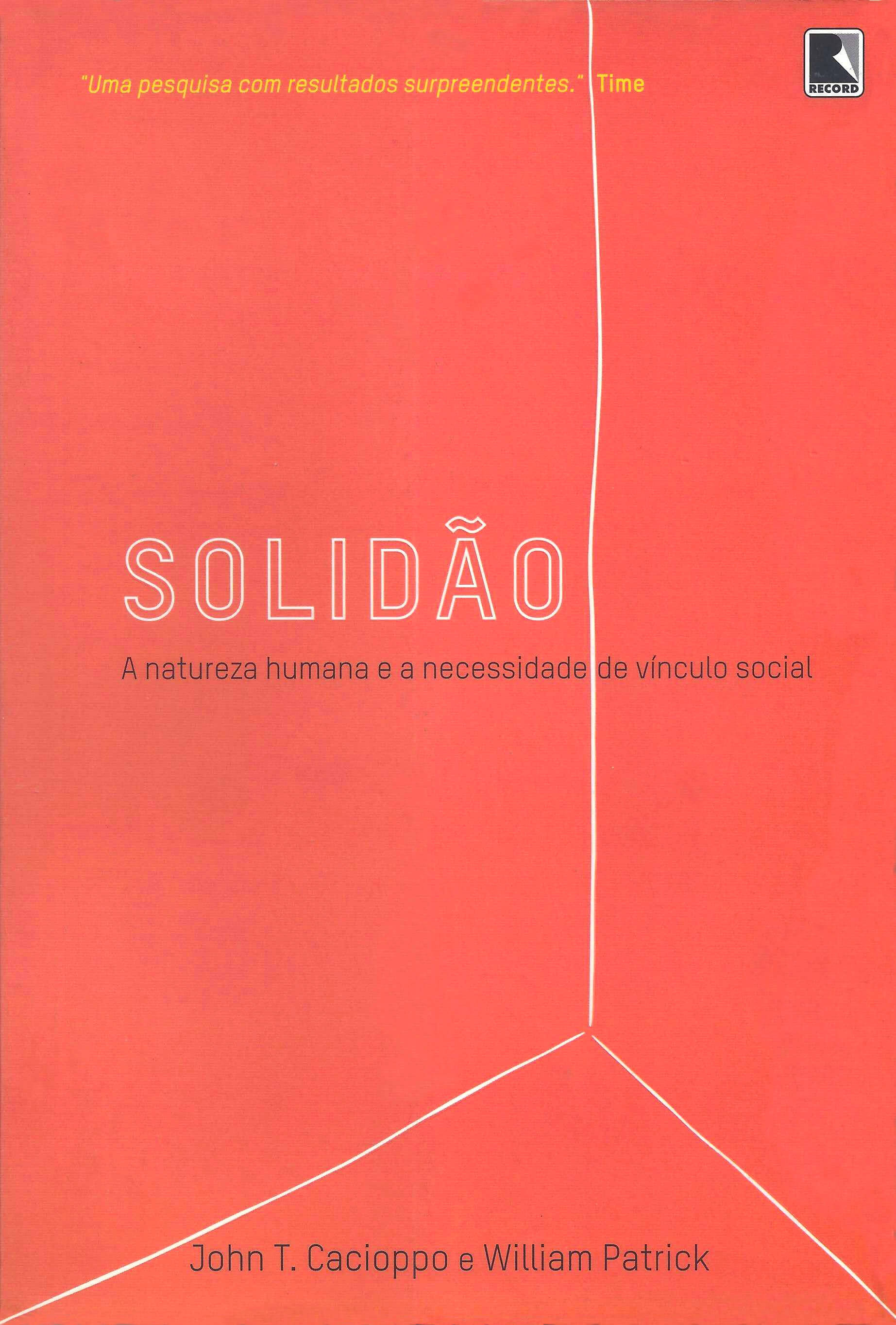 Solidão - A Natureza Humana e a Necessidade de Vínculo Social