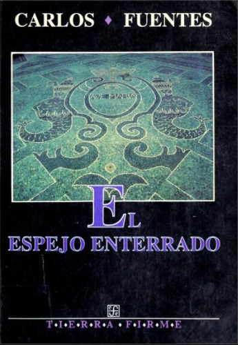 El Espejo Enterrado  968637887
