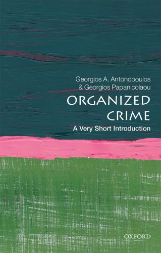 Organized Crime: A Very Short Introduction ()