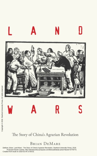 Land Wars: The Story of China’s Agrarian Revolution (2019).pdf