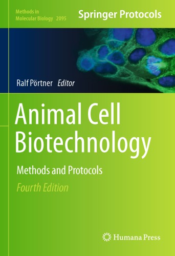 Animal Cell Biotechnology: Methods and Protocols
