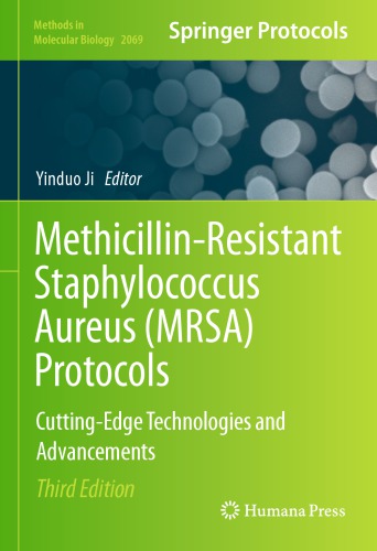 Methicillin-Resistant Staphylococcus Aureus (MRSA) Protocols: Cutting-Edge Technologies and Advancements