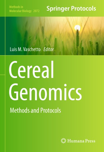 Cereal Genomics: Methods and Protocols