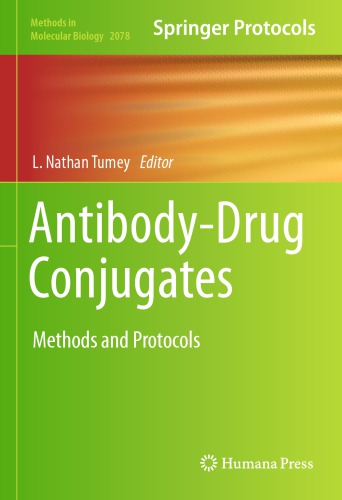 Antibody-Drug Conjugates: Methods and Protocols