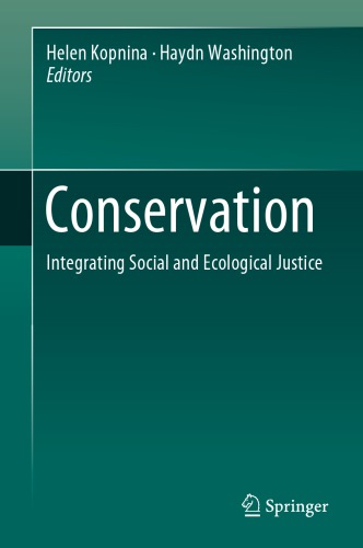 Conservation: Integrating Social and Ecological Justice