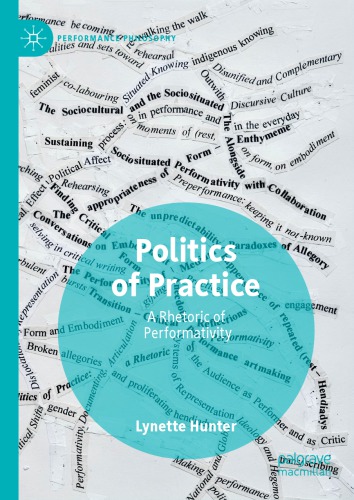 Politics of Practice: A Rhetoric of Performativity