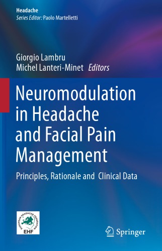 Neuromodulation in  and Facial Pain Management: Principles, Rationale and Clinical Data