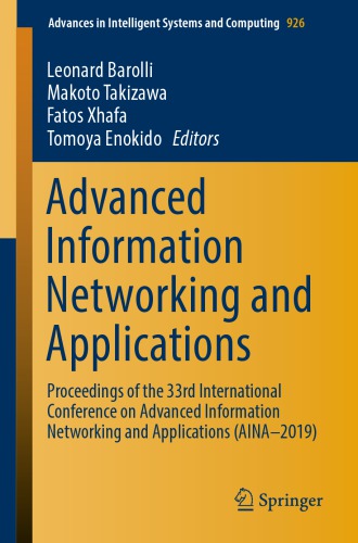 Advanced Information Networking and Applications: Proceedings of the 33rd International Conference on Advanced Information Networking and Applications (AINA-2019)