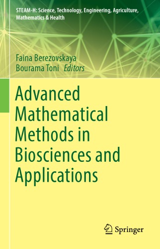 Advanced Mathematical Methods in Biosciences and Applications