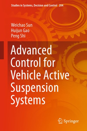 Advanced Control for Vehicle Active Suspension Systems