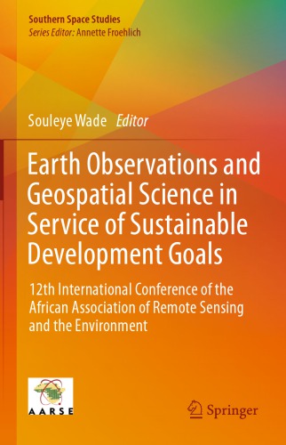 Earth Observations and Geospatial Science in Service of Sustainable Development Goals: 12th International Conference of the African Association of Remote Sensing and the Environment