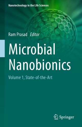 Microbial Nanobionics: Volume 1, State-of-the-Art