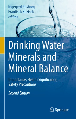 Drinking Water Minerals and Mineral Balance: Importance, Health Significance, Safety Precautions