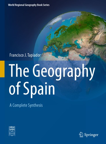 The Geography of Spain: A Complete Synthesis