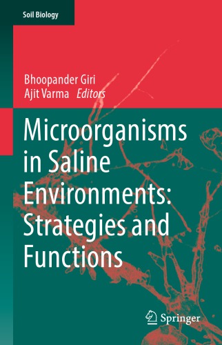 Microorganisms in Saline Environments: Strategies and Functions