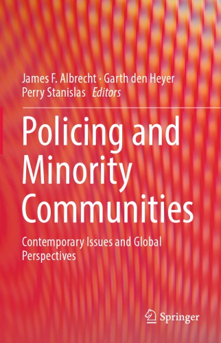 Policing and Minority Communities: Contemporary Issues and Global Perspectives